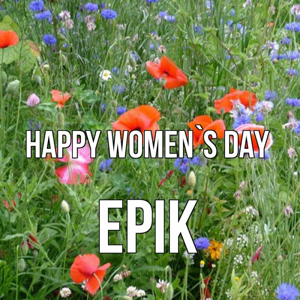 Greetings card с именем, Ерік happy women`s day международный женский день 4 Greetings with text for free download 